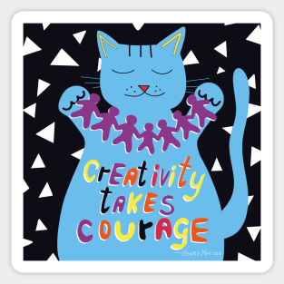 Creativity takes courage - Henri Matisse quote. Blue cat. Sticker